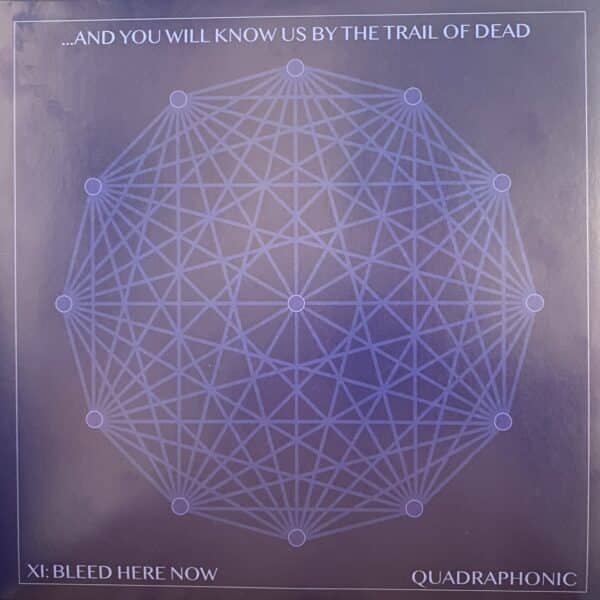 ...And You Will Know Us By The Trail Of Dead – XI: Bleed Here Now