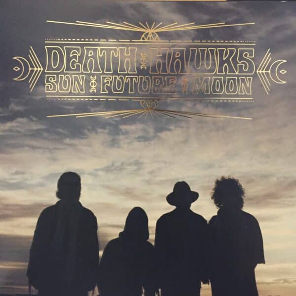 Death Hawks – Sun Future Moon