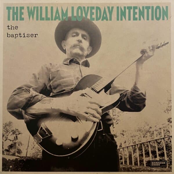 The William Loveday Intention – The Baptiser