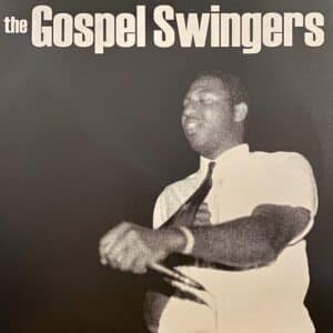 The Gospel Swingers – The Gospel Swingers