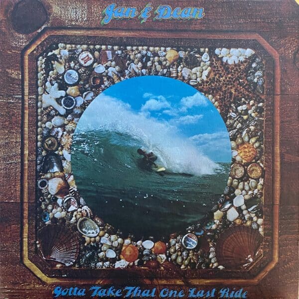 Jan & Dean – Gotta Take That One Last Ride
