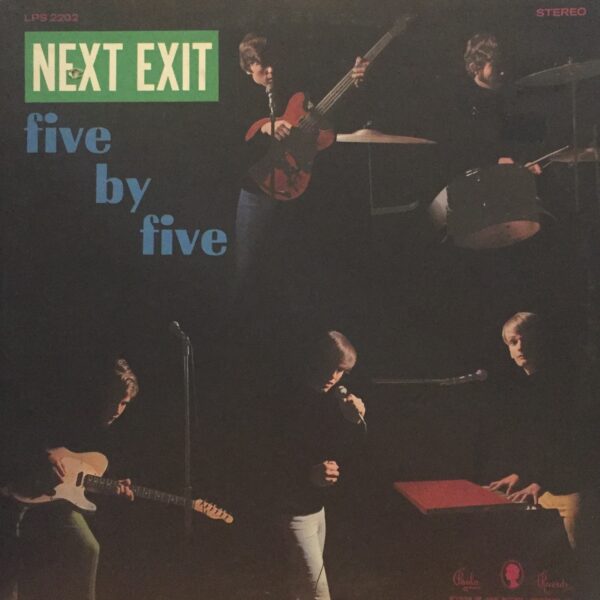 Five By Five – Next Exit