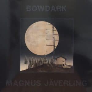 Magnus Jäverling – Bowdark