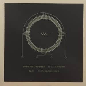 Christina Kubisch / Eleh – Tesla's Dream / Ohmage/Resistor