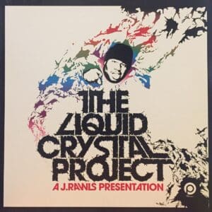 The Liquid Crystal Project – The Liquid Crystal Project - A J. Rawls Presentation