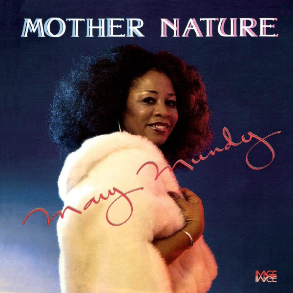 Mary Mundy – Mother Nature