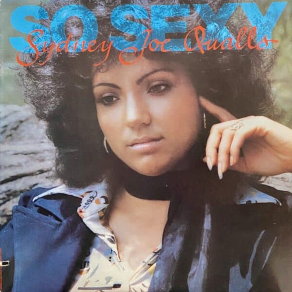 Sydney Joe Qualls – So Sexy