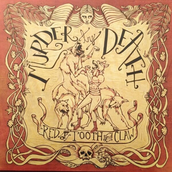 Murder By Death – Red Of Tooth And Claw