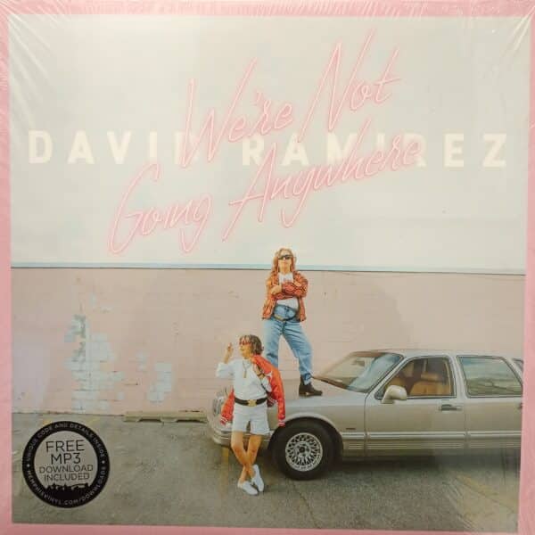 David Ramirez – We're Not Going Anywhere