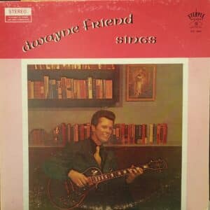 Dwayne Friend – Dwayne Friend Sings