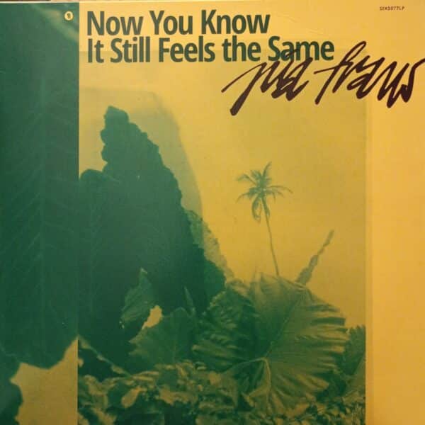 Pia Fraus – Now You Know It Still Feels The Same