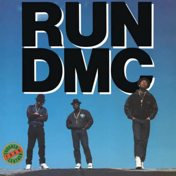 Run-DMC – Tougher Than Leather