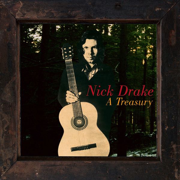 Nick Drake – A Treasury
