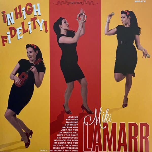 Miki Lamarr – In High Fidelity!