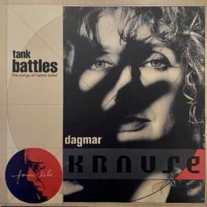 Dagmar Krause – Tank Battles: The Songs Of Hanns Eisler