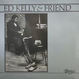 Ed Kelly & Friend – Ed Kelly & Friend