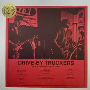 Drive-By Truckers – Plan 9 Records July 13, 2006