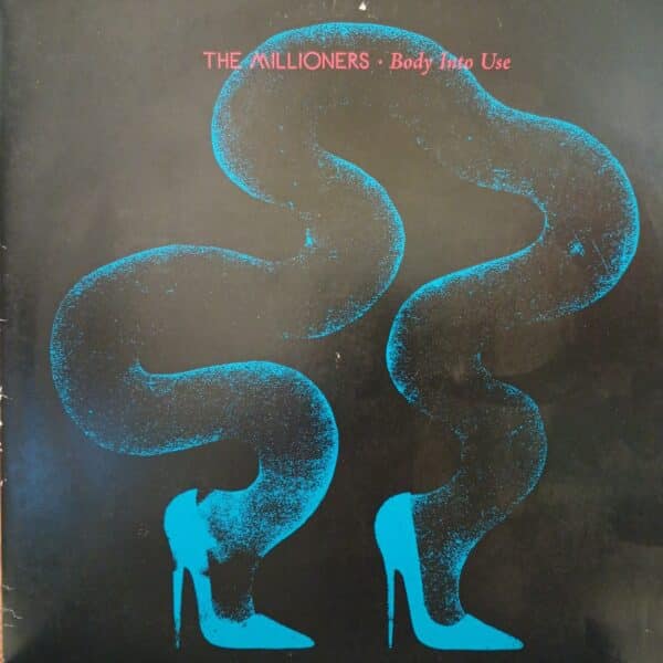 The Millioners – Body Into Use MAXI