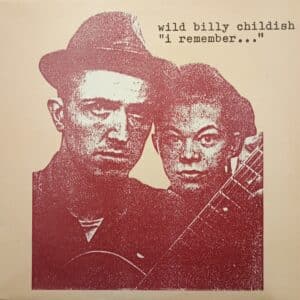 Wild Billy Childish – I Remember...
