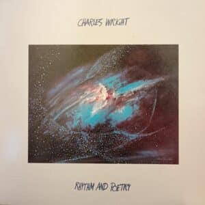 Charles Wright – Rhythm And Poetry