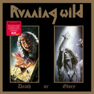 Running Wild – Death Or Glory