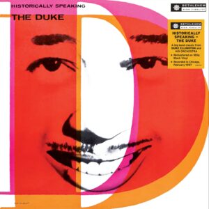 Duke Ellington – Historically Speaking - The Duke