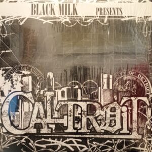 Black Milk – Caltroit