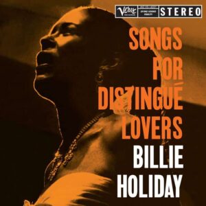 Billie Holiday – Songs For Distingué Lovers