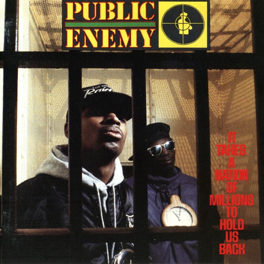Public Enemy – It Takes A Nation Of Millions To Hold Us Back