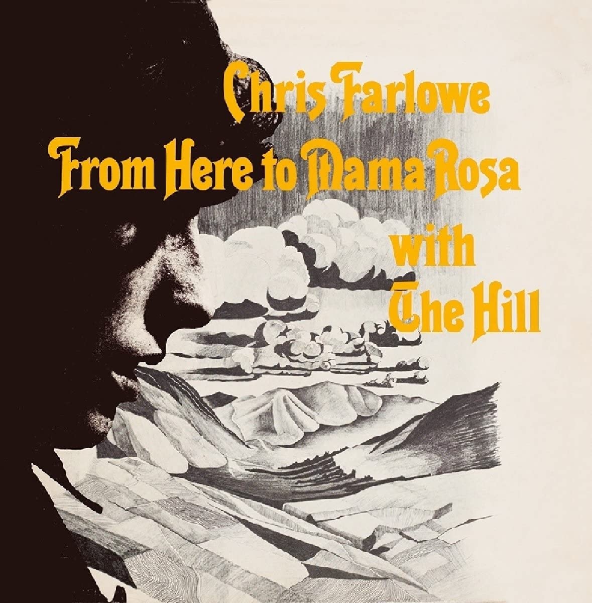 Chris Farlowe with The Hill – From Here To Mama Rosa