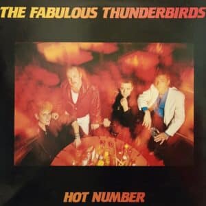 The Fabulous Thunderbirds – Hot Number