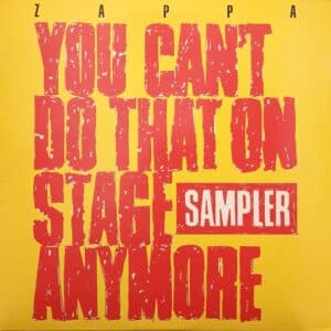 Zappa – You Can't Do That On Stage Anymore (Sampler)