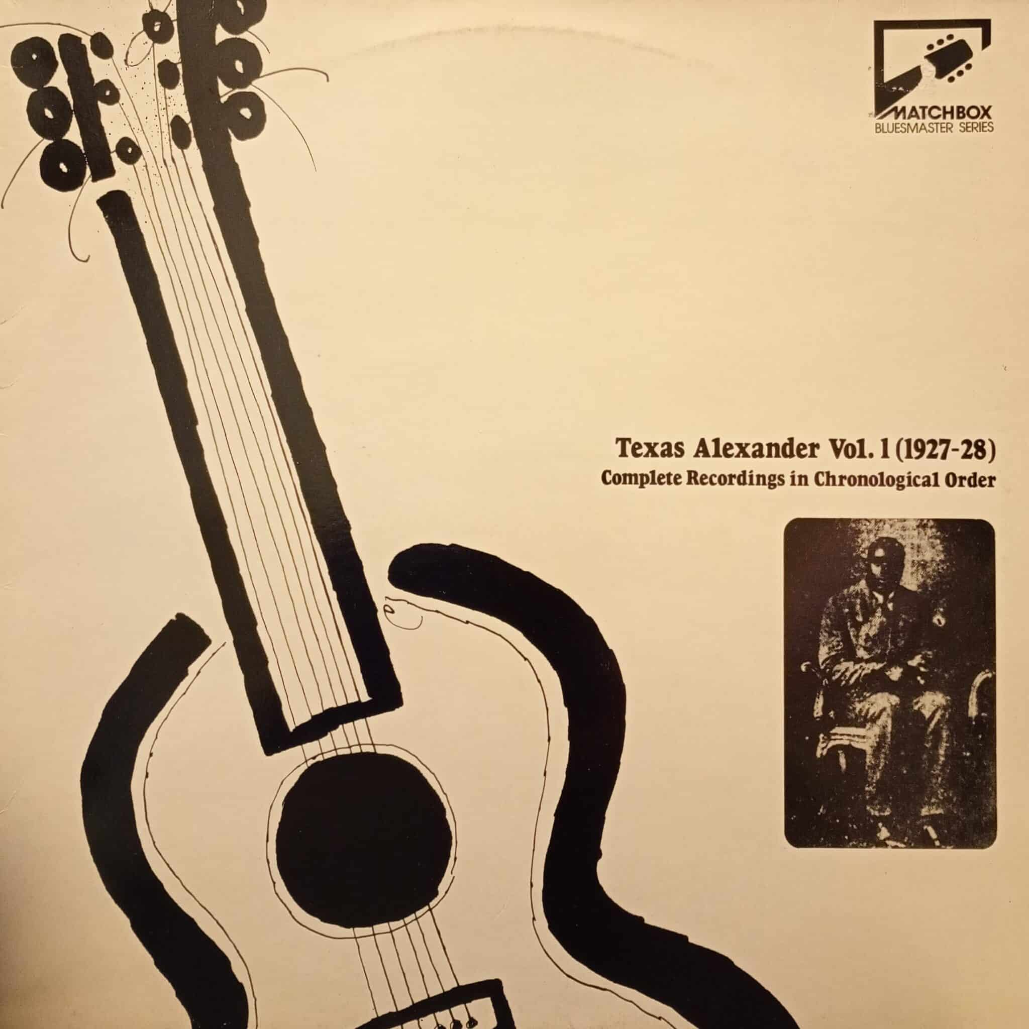Texas Alexander – Texas Alexander Vol. 1 (1927-28) (Complete Recordings In Chronological Order)