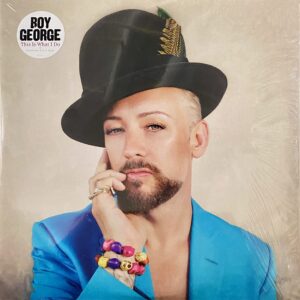 Boy George – This Is What I Do