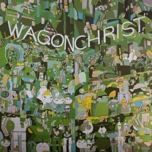 Wagon Christ – Toomorrow