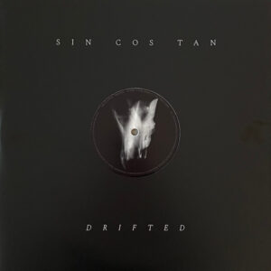 Sin Cos Tan – Drifted EP