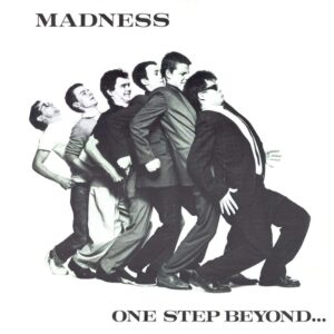 Madness – One Step Beyond...