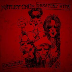 Mötley Crüe – Greatest Hits