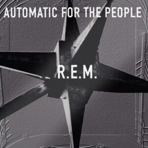 R.E.M. – Automatic For The People