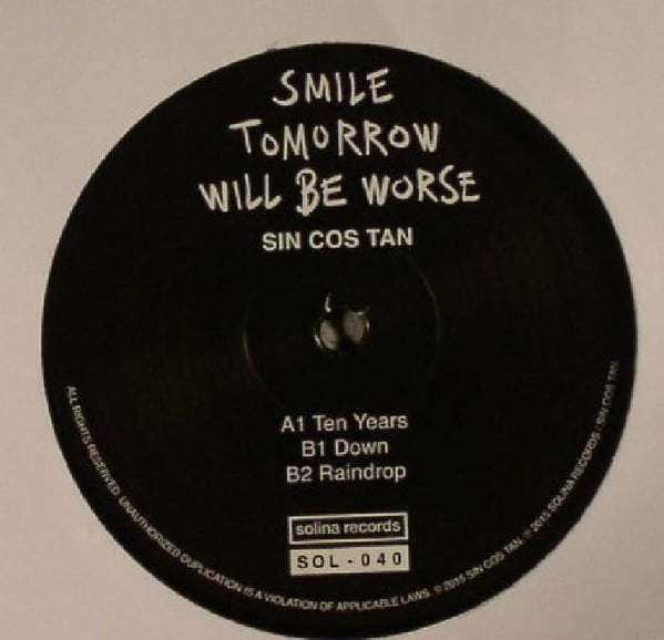 Sin Cos Tan – Smile Tomorrow Will Be Worse EP