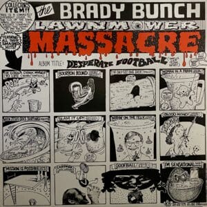 The Brady Bunch Lawnmower Massacre – Desperate Football