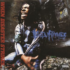 Busta Rhymes – When Disaster Strikes...