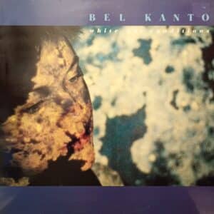 Bel Kanto – White-Out Conditions
