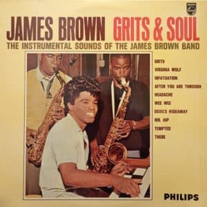 James Brown – Grits & Soul