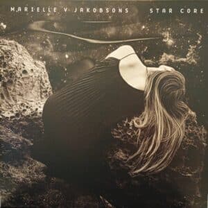 Marielle V Jakobsons – Star Core
