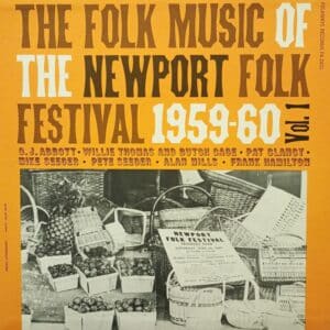 Various – The Folk Music Of The Newport Folk Festival 1959-60, Vol. 1
