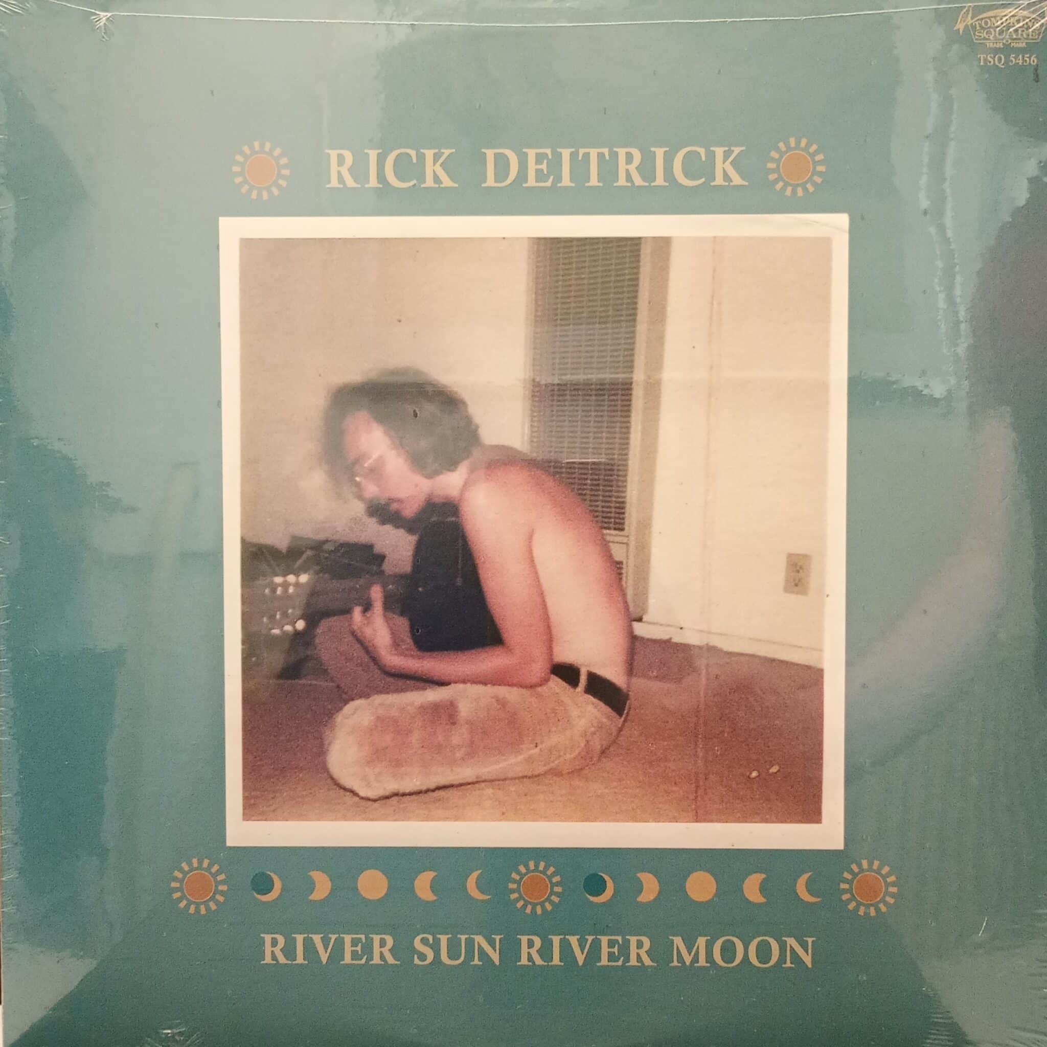Rick Deitrick – River Sun River Moon