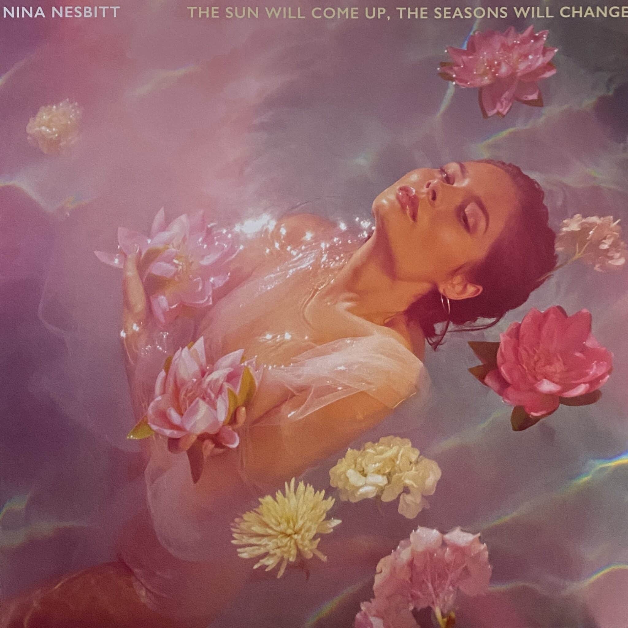 Nina Nesbitt – The Sun Will Come Up, The Seasons Will Change