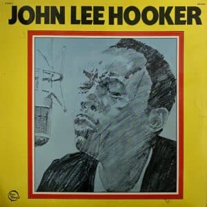 John Lee Hooker – John Lee Hooker