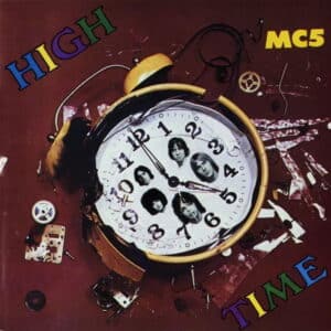 MC5 – High Time